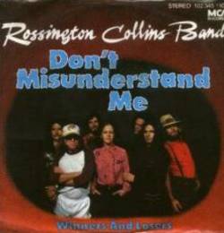 Rossington Collins Band : Don't Misunderstand Me - Winners and Losers